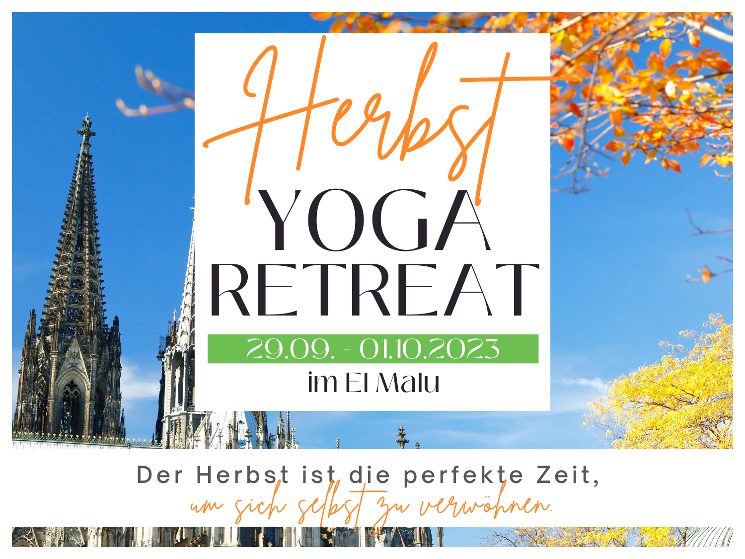 Kopie von RETREAT (Instagram Story) (Instagram Post (Quadratisch)) (1500 × 1125 px) El Malu Herbst Yoga Retreat von